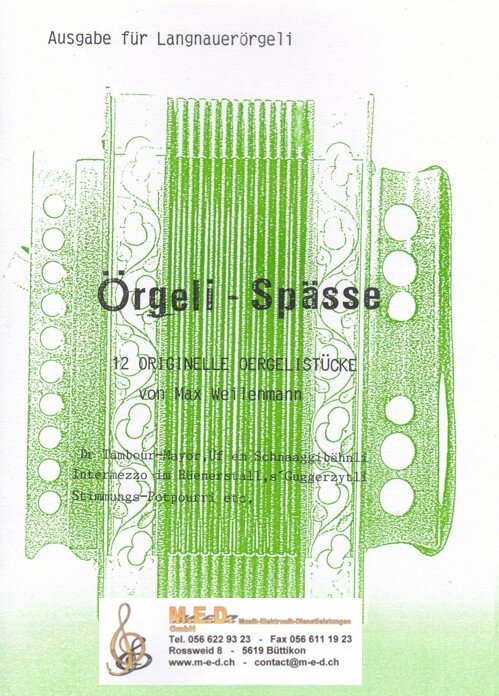 Örgelispässe (Mini-Örgelinoten) Mini-Örgeli/Langnauer im Griffschrift-Notensystem.